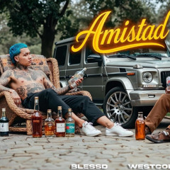 AMISTA 💔 -  BLESSD, WESTCOL, OVY ON THE DRUMS