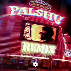 The Weeknd - Blinding Lights (Palshu Remix)