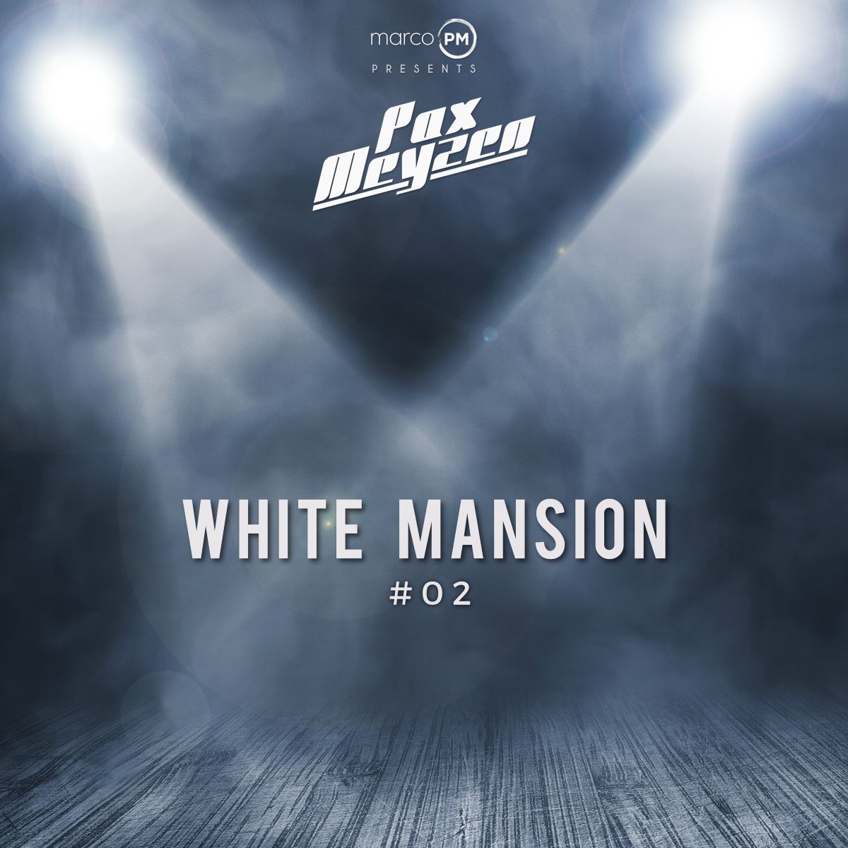White Mansion #02 - Marco PM pres. Pax Meyzen [Mainstage & Big Room Techno/House/Trance Mix 2022]