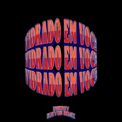 VIBRADO EM VOCE ( VICEROY BOUYON REMIX )