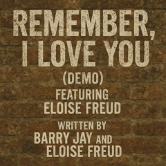 remember, I love you