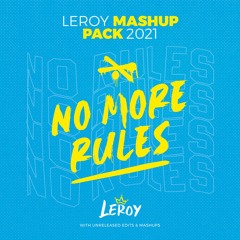Leroy Mash Up Pack 2021