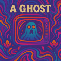 A Ghost