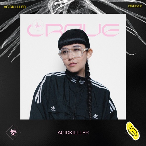 Acidkilller Warm Up Crave 4 Rave By Djlab