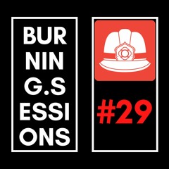 #29 - BURNING HOUSE SESSIONS - DANCE/TECH HOUSE MIXTAPE - BY LUKE LUCCON