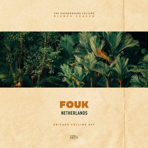 Fouk @ Chicago Calling #087 - Netherlands