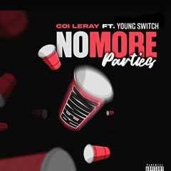 Coi Leray No More Parties Remix Feat Young Switch