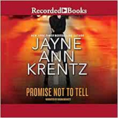 Get EBOOK 📋 Promise Not to Tell (Cutler, Sutter & Salinas, 2) by Jayne Ann Krentz,Su