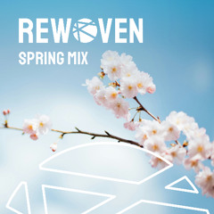 Rewoven Spring Mix 2025 (Melodic & Deep House Mix)