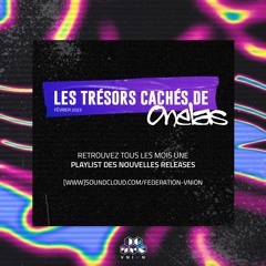 Trésors Cachés de Onelas (Février 2023)