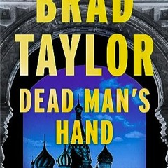 DOWNLOAD Dead Man's Hand (Pike Logan, #18) Brad Taylor ePub