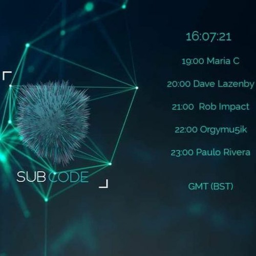 Subcode Radio - Maria C 16.07.2021