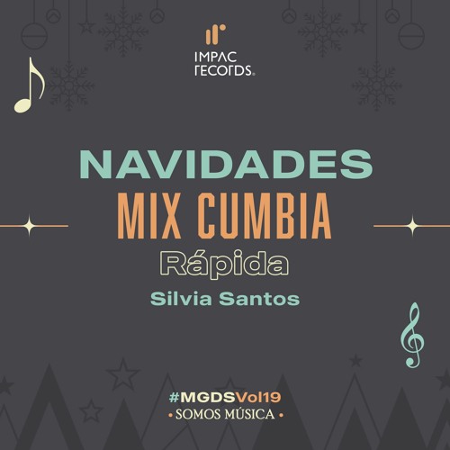 Navidades Vol1 Mix (Cumbia Rápida) by Silvia Santos IR