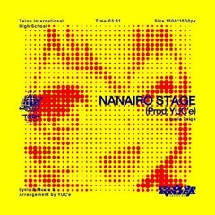 NANAIRO STAGE (Prod. YUC'e) [Lunoca Hyperflip Edit]