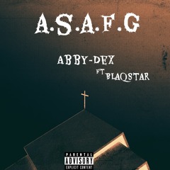 A.S.A.F.G ft BlaqStar [prod.BlaqSTAR]
