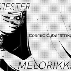Jester VS Melorikka - Cosmic Cyberstrike
