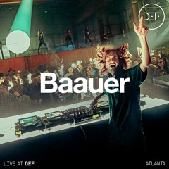 BAAUER (LIVE) @ DEF: THE ØFFLINE PROJECT