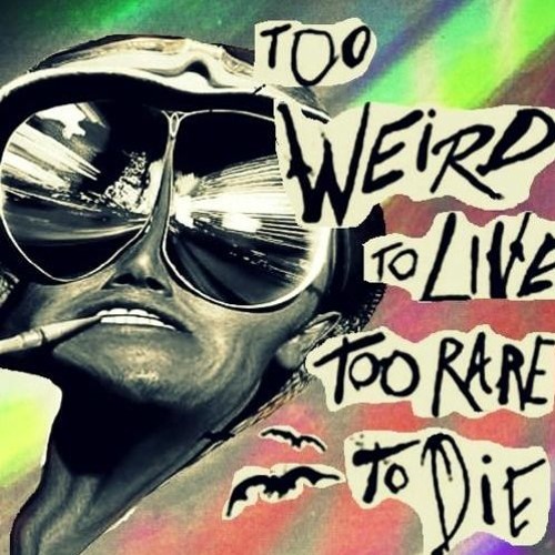 Too Weird To Live Too Rare To Die Quote Stream Too Weird To Live, Too Rare To Die By Avepsy | Listen Online For  Free On Soundcloud