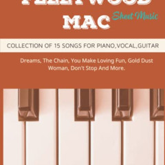 [Access] PDF 📭 Fleetwood Mac Sheet Music: Collection Of 15 Songs For Piano, Vocal, G