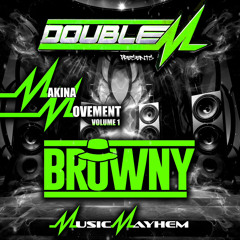 Music Mayhem. MC Double M - DJ Browny