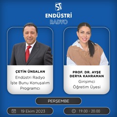 Prof. Dr. Ayşe Derya Kahraman - Çetin Ünsalan ile İşte Bunu Konuşalım