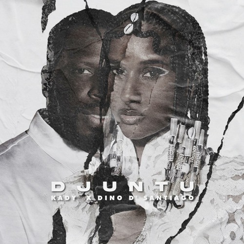 Djuntu (feat. Dino d'Santiago)