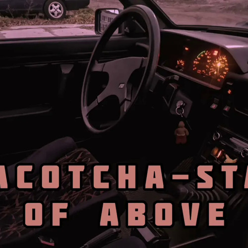 Anacotcha - Stars Of Above
