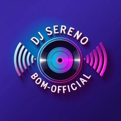 Dj Sereno Bom-Official na mesa 5.mp3