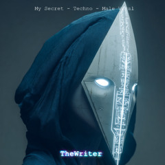 My Secret - Techno - Male Vocal