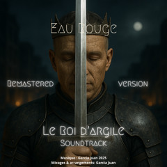Le Roi d'argile remastered