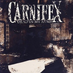 Carnifex  Dead In My Arms Cover