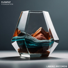 FLOWFAT - Foundation (Bandcamp Exclusive)