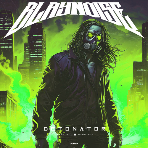 Detonator (Rave Mix)