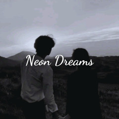 Neon Dreams