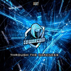 Through the Darkness (Original Mix)