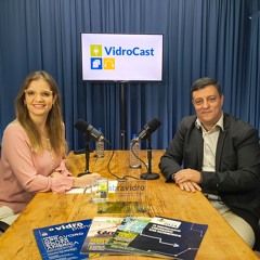 VidroCast #31 | Edweiss Silva | Como certificar seu vidro temperado