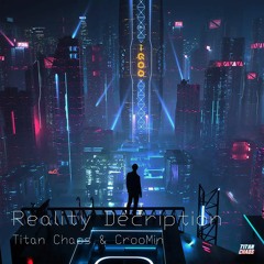 Titan Chaos & CrooMin - Reality Decryption
