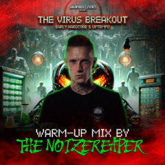 Anonymous Events pres. The Virus Break Out Warm-up Mix (Mixed By The Noizereaper)