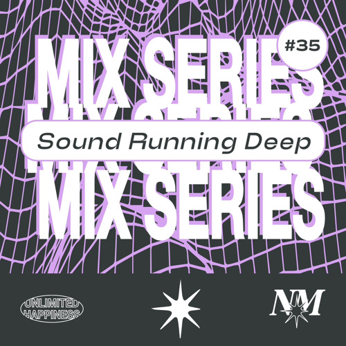 Nowadays Mix Series 035 - Sound Running Deep