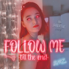 BXRZ - Follow Me [163 Bpm Hardtekk]