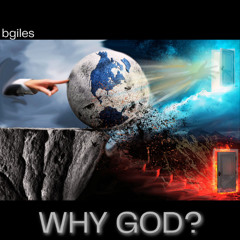 Why God?