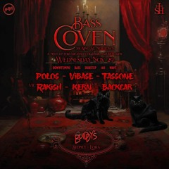 Bass Coven Chill Set