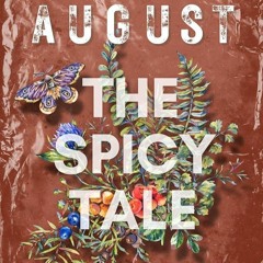 ✔Read⚡️ August: A Spicy Tale with Sunday Strange and Cosa (The Passion Almanac: Magical Meetings