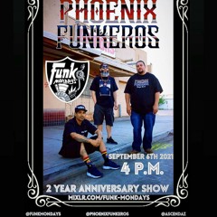 Phoenix Funkeros - FunkMondays - 9/6/2021