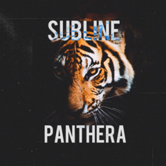 Subl!ne - Panthera