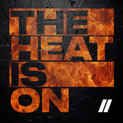 The Heat Is On