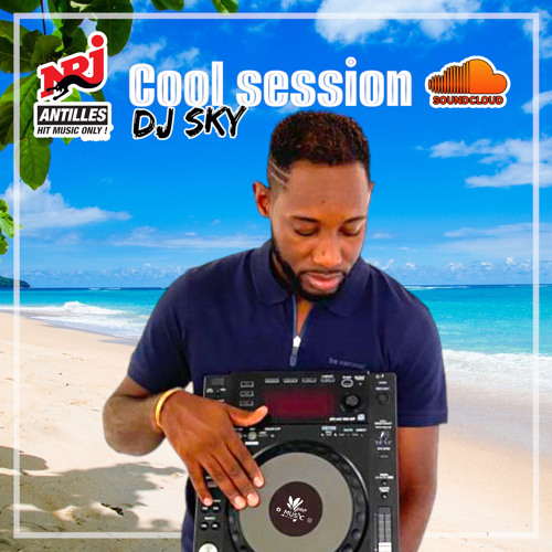 11 - 07 - 2023 DJ SKY😊NRJ COOL SESSION 2023