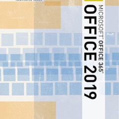[READ] PDF 📒 Illustrated MicrosoftOffice 365 & Office 2019 Introductory (MindTap Cou