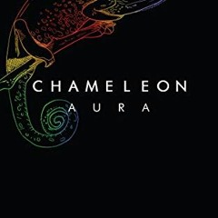 READ PDF EBOOK EPUB KINDLE Chameleon Aura by  Billy Chapata 📩