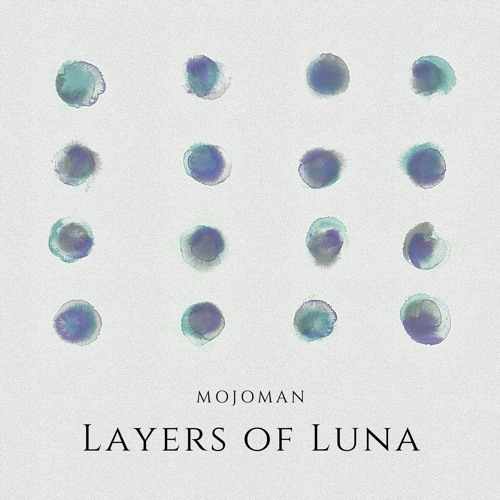 Mojoman - Layers Of Luna